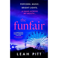 The Funfair: A Gripping Psychological Suspense Thriller for 2025 That Will Keep You Up All Night - Perfect for Summer Reading