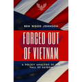 Forced Out Of Vietnam