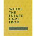 Where the Future Came from: A Collective Research Project on the Role of Feminism in Chicago's Artist-Run Culture from the Late-Nineteenth Century to