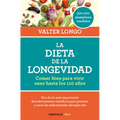 La Dieta de la Longevidad: Comer Bien Para Vivir Sano Hasta Los 110 Años / The Longevity Diet
