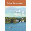 Sailing Around the World: The Adventures of Prince Diamond Part 2