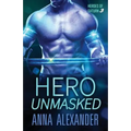 Hero Unmasked