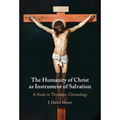 The Humanity of Christ as Instrument of Salvation
