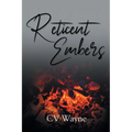 Reticent Embers