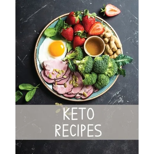 Keto Recipe Book: Ketogenic Blank Recipe Journal, Keto Notebook, Organizer For Recipe Collection, Macros Tracker Counter, Keto Diet Write In Cookbook