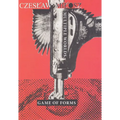 Czeslaw Milosz: Multiple Worlds, Game of Forms