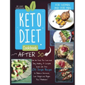 Keto Diet Cookbook After 50: Eat the Food You Love and Stay Healthy. A Complete Guide with Over 250 Simple Recipes to Balance Hormones, Lose Weight, a