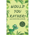 Would You Rather Game Book for Kids and familly: Hilarious Challenging, Funny, Weird, Gross and Random Questions for Kids, board game Gift Ideas.