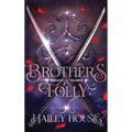 BROTHER'S FOLLY - Generations Trilogy Book I
