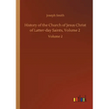 History of the Church of Jesus Christ of Latter-day Saints, Volume 2: Volume 2