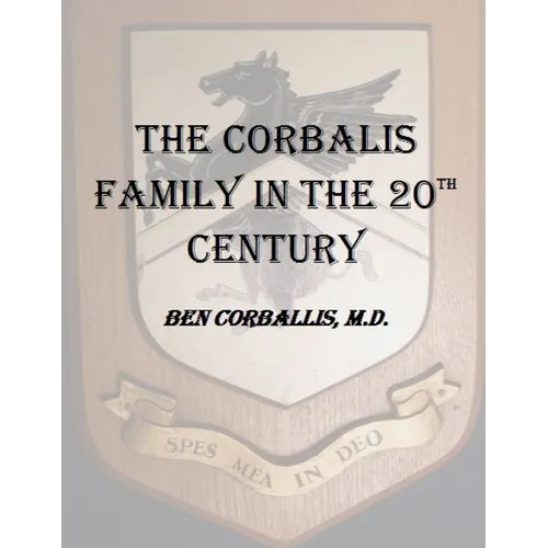 The Corbalis Family in the 20th Century