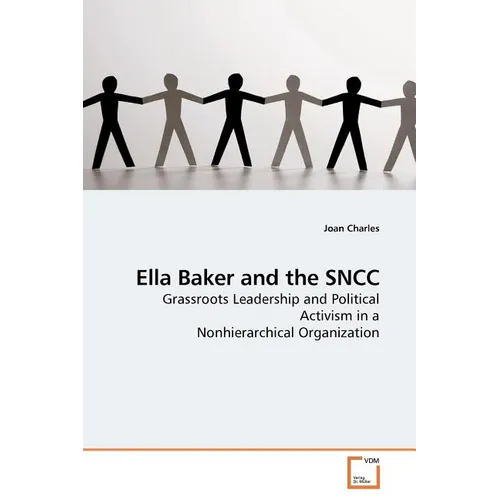 Ella Baker and the SNCC