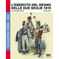 L'Esercito del Regno delle due Sicilie 1815