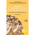 Economy at the Service of the Charism and Mission. Boni dispensatores multiformis gratiæ Dei