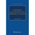 Corporate Acquisitions and Mergers in Canada