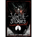 Vampire Stories to Scare Your Socks Off!