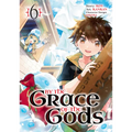 By the Grace of the Gods 06 (Manga)