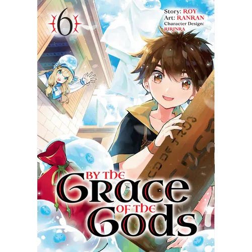 By the Grace of the Gods 06 (Manga)