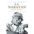 The Very Best of R.K. Narayan: Timeless Malgudi
