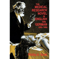 Medical Research Novel in English and German, 1900-1950
