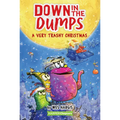 Down in the Dumps #3: A Very Trashy Christmas: A Christmas Holiday Book for Kids