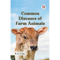Common Diseases Of Farm Animals