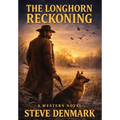 The Longhorn Reckoning