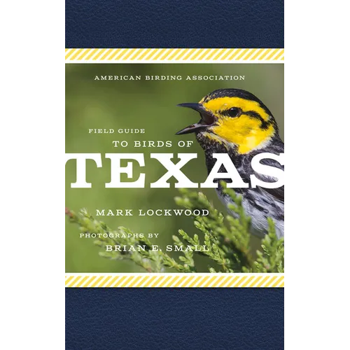 American Birding Association Field Guide to Birds of Texas