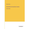 Geschichte der deutschen Literatur: Zweiter Band