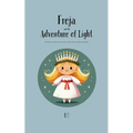 Freya and the Adventure of Light: Bilingual Swedish-English Christmas Stories for Kids
