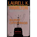 Burnt Offerings: An Anita Blake, Vampire Hunter Novel