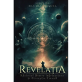 Revelation / Revelația: The War Between Wisdom and Human Perception / Războiul Dintre înțelepciune și Percepția Umană