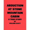 Abduction at Stone Mountain Cabin
