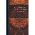 Myths of the Hindus and Buddhists