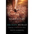 Barefoot in a Broken World
