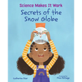 Secrets of the Snow Globe