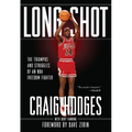 Long Shot: The Triumphs and Struggle of an NBA Freedom Fighter