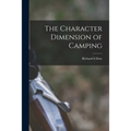 The Character Dimension of Camping