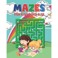 Mazes For Kids Ages 8-12: Easy to Hard Mazes Perfect for Kids Ages 3-5 4-8 6-10 6-9 - Maze Gift Book for Children