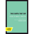 This Earth, That Sky: Poems by Manuel Bandeira Volume 1