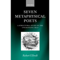 Seven Metaphysical Poets - A Structural Study of the Unchanging Self