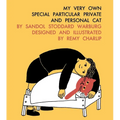 My Very Own Special Particular Private and Personal Cat