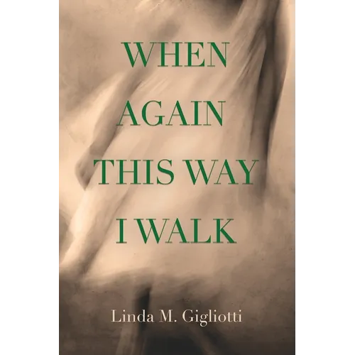 When Again This Way I Walk