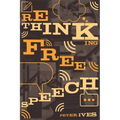 Rethinking Free Speech