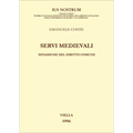Servi Medievali: Dinamiche del Diritto Comune
