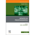 Prosthodontics, an Issue of Dental Clinics of North America: Volume 69-2