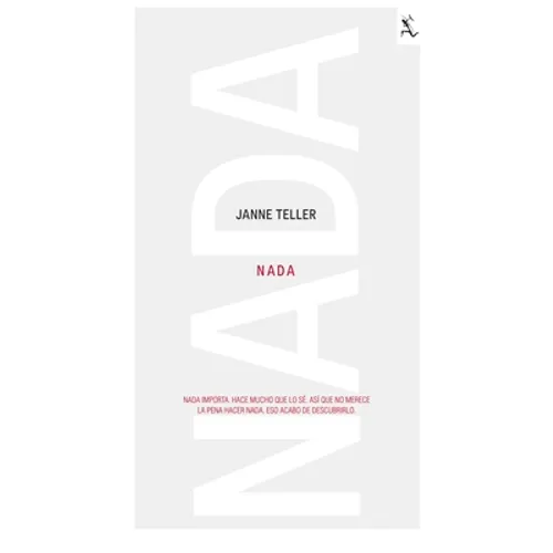 NADA (Novela) / Nothing (a Novel)