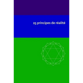 25 principes de réalité