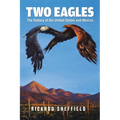 Two Eagles: The History of the United States and Mexico