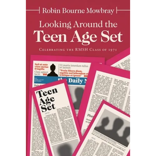Looking Around the Teen Age Set: Celebrating the Rmsh Class of 1971